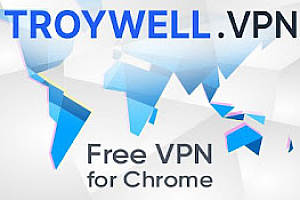 Chrome浏览器免费VPN – Troywell VPN