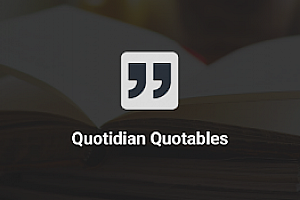 Quotidian Quotables