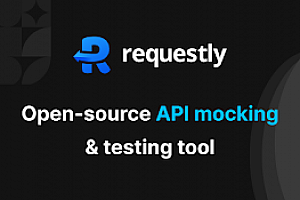 Requestly – 免费的 API 测试与模拟工具