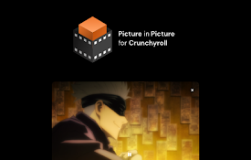Crunchyroll：画中画