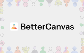 BetterCanvas（现已更名为BetterCampus）